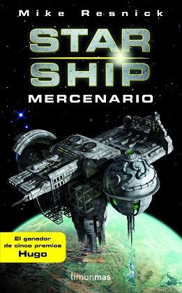 STARSHIP: MERCENARIO | 9788448045104 | MIKE RESNICK