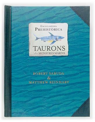 TAURONS ENCICLOPEDIA PREHISTORICA | 9788466114134 | SABUDA, ROBERT / REINHART, MATTHEW