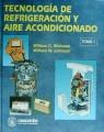 TECNOLOGIA DE REFRIGERACION Y AIRE ACONDICIONADO 1 | 9788426711038 | WHITMAN, WILLIAM C.