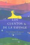 CUENTOS DE LA ESFINGE, LOS (LAS TRES EDADES) | 9788478446810 | VARIS