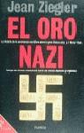 ORO NAZI, EL | 9788408022916 | ZIEGLER, JEAN