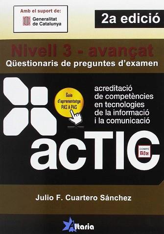 ACTIC 3 QUESTIONARIS | 9788494404900 | CUARTERO SÁNCHEZ, JULIO F.