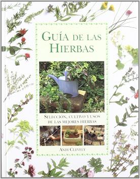 GUIA DE LAS HIERBAS | 9788482380568 | CLEVELY, ANDI