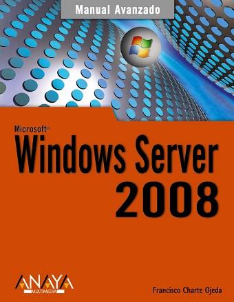 WINDOWS SERVER 2008 | 9788441523869 | CHARTE OJEDA, FRANCISCO