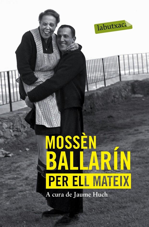 MOSSÈN BALLARÍN PER ELL MATEIX | 9788416334070 | JOSEP MARIA BALLARÍN