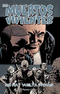 LOS MUERTOS VIVIENTES Nº 25 | 9788468477770 | KIRKMAN, ROBERT / ADLARD, CHARLIE