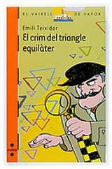 CRIM DEL TRIANGLE EQUILATER VAIXELL VAPOR TARONJA | 9788466117449 | TEIXIDOR, EMILI