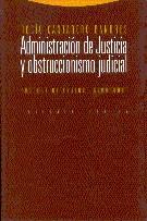 ADMINISTRACION DE JUSTICIA Y OBSTRUCCIONISMO JUDIC | 9788481640250 | CANTARERO BANDRES, ROCIO