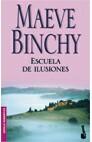 ESCUELA DE ILUSIONES (BOOKET ROMANTICA) | 9789500424233 | BINCHY, MAEVE