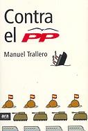 CONTRA EL PP | 9788496201026 | TRALLERO, MANUEL