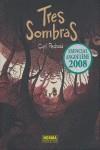 TRES SOMBRAS | 9788498475791 | PEDROSA, CYRIL