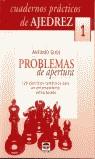 PROBLEMAS DE APERTURA | 9788479024550 | ANTONIO GUDE