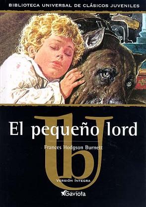 PEQUEÑO LORD, EL (BIB.UNIVERSAL) | 9788439209171 | BURNETT, FRANCES HODGSON