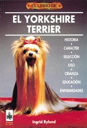 YORKSHIRE TERRIER, EL | 9788488893178 | BYLUND, INGRID