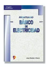 PRONTUARIO BASICO DE ELECTRICIDADI | 9788428328340 | ROLDAN VILORIA, JOSE