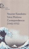 CORRESPONDENCIA (1945-1970) KAWABATA-MISHIMA | 9788495908759 | KAWABATA, YASUNARI - MISHIMA, YUKIO