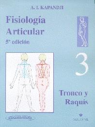 FISIOLOGIA ARTICULAR TOMO 3 TRONCO Y RAQUIS $ | 9788479033767 | KAPANDJI, A.I.