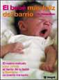 BEBE MAS FELIZ DEL BARRIO, EL | 9788478710560 | KARP, HARVEY