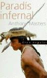 PARADIS INFERNAL | 9788482860404 | MASTERS, ANTHONY