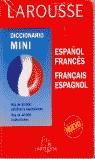 DICCIONARIO LAROUSSE MINI ESPAÑOL-FRANCES I VICE | 9788480161688 | VARIS