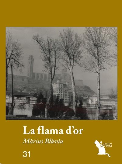 LA FLAMA D'OR | 9788417000158 | BLÀVIA I RÍBÉ, MÀRIUS