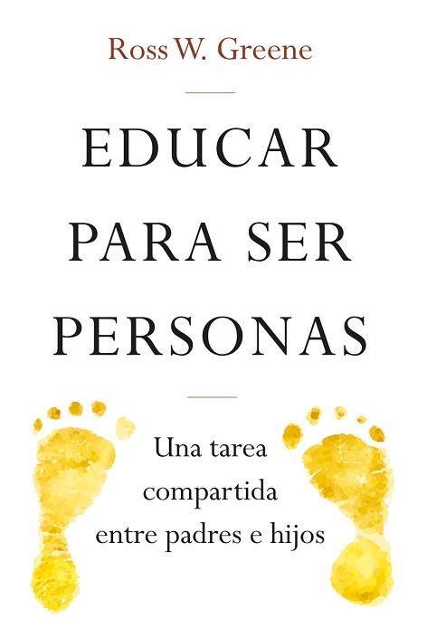 EDUCAR PARA SER PERSONAS | 9788427141742 | W. GREENE, ROSS