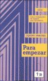 PARA EMPEZAR 1A CASSETT | 9788477111184 | EQUIPO PRAGMA