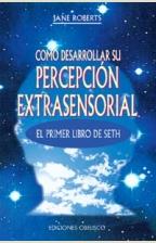 COMO DESARROLLAR SU PERCEPCION EXTRASENSORIAL | 9788477205937 | ROBERTS, JANE