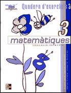 MATEMATIQUES 3 EP QUADERN EXERCICIS 3 | 9788448131395 | JANE, ANGELA