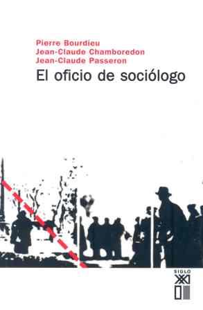 OFICIO DE SOCIOLOGO, EL | 9788432302220 | BOURDIEU, PIERRE