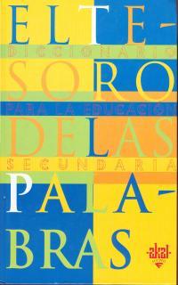 TESORO DE LAS PALABRAS, EL DICCIONARIO SECUNDARIA | 9788446011088 | VARIS