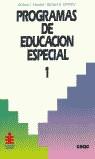 PROGRAMAS DE EDUCACION ESPECIAL I | 9788432994395 | Anónimas y colectivas