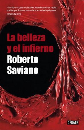 BELLEZA Y EL INFIERNO LA | 9788483068724 | SAVIANO, ROBERTO