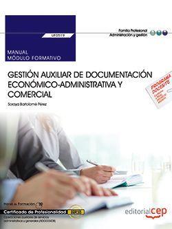 MANUAL. GESTIÓN AUXILIAR DE DOCUMENTACIÓN ECONÓMICO-ADMINISTRATIVA Y COMERCIAL ( | 9788468186726 | SORAYA BARTOLOMÉ PÉREZ