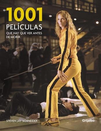 1001 PELICULAS QUE HAY QUE VER ANTES DE MORIR | 9788425344268 | SCHNEIDER, STEVEN JAY