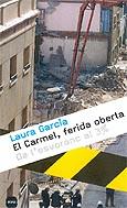 CARMEL FERIDA OBERTA DE L'ESVORANC AL 3 % | 9788496499072 | GARCIA, LAURA