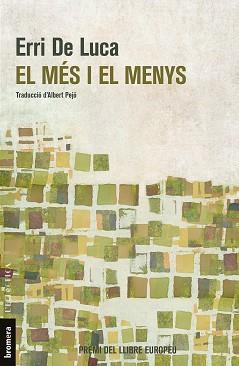 MES I EL MENYS,EL | 9788490267134 | DE LUCA,ERRI