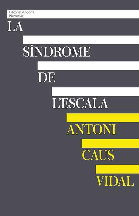 SINDROME DE L'ESCALA | 9789992053911 | CAUS VIDAL, ANTONI