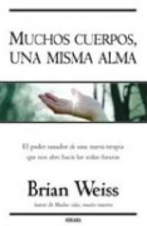 MUCHOS CUERPOS UNA MISMA ALMA | 9788466620994 | WEISS, BRIAN