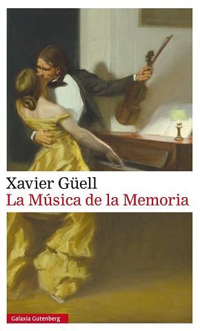 LA MÚSICA DE LA MEMORIA | 9788417088750 | GÜELL, XAVIER