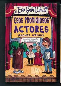 ESOS PRODIGIOSOS ACTORES | 9788427221383 | WRIGHT, RACHEL