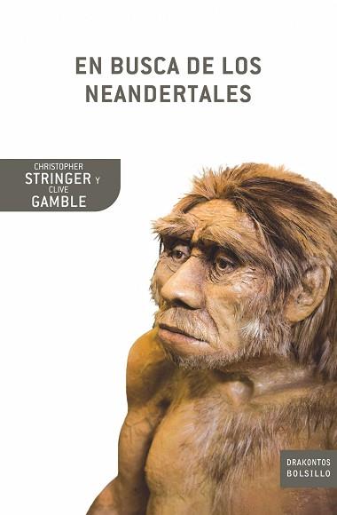 EN BUSCA DE LOS NEANDERTALES | 9788498920444 | STRINGER, CHRISTOPHER / GAMBLE, CLIVE