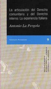 ARTICULACION DEL DERECHO COMUNITARIO  Y DEL DERECH | 9788433821409 | LA PERGOLA, ANTONIO