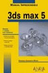 3DS MAX 5 MANUAL IMPRESCINDIBLE | 9788441515154 | ZARANDIETA MORAN, FRANCISCO