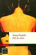 PELL DE CILICI | 9788475965956 | PASTELLS, JOSEP