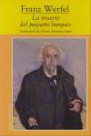 MUERTE DEL PEQUEÑO BURGUES, LA | 9788495142252 | WERFEL, FRANZ