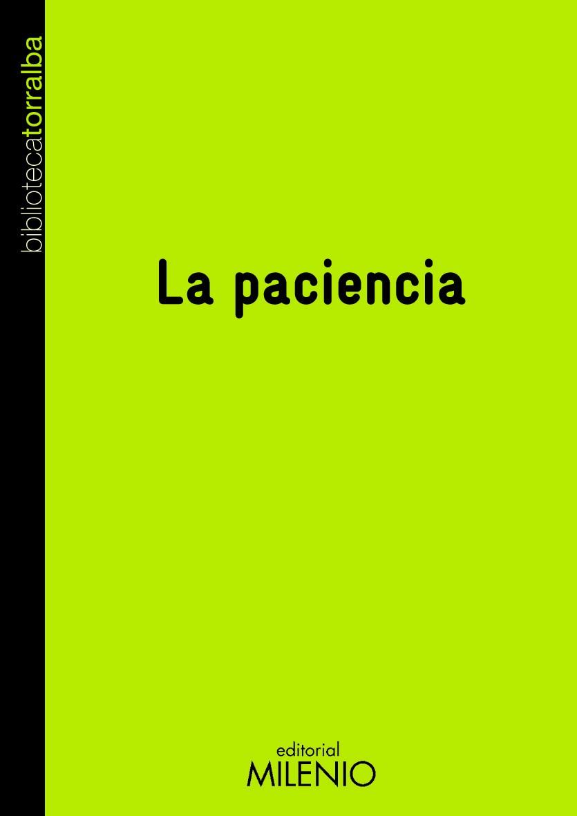 PACIENCIA LA | 9788497433006 | TORRALBA, FRANCESC