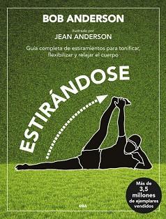 ESTIRANDOSE EDICION ESPECIAL REVISADA Y AMPLIADA | 9788492981182 | ANDERSON, BOB / ANDERSON, JEAN