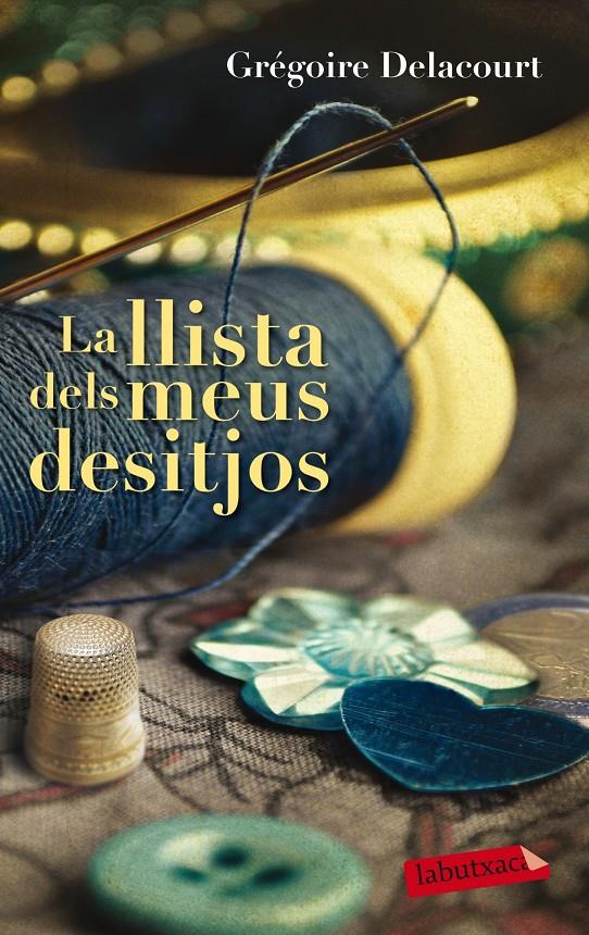 LA LLISTA DELS MEUS DESITJOS | 9788499308418 | GRÉGOIRE DELACOURT