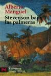 STEVENSON BAJO LAS PALMERAS (LB) | 9788420655383 | MANGUEL, ALBERTO